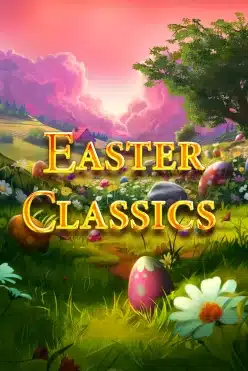 Easter Classics Free Play in Demo Mode